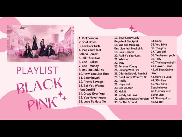 BLACKPINK PLAYLIST SONGS 2024