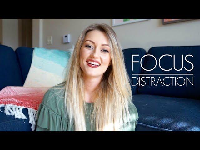 Get Your Focus Back From Distraction | Makenna Ashley