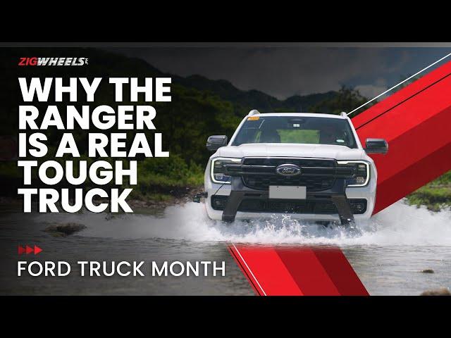 Why the Ford Ranger is a Real Tough Truck | Ford Truck Month | Zigwheels.Ph