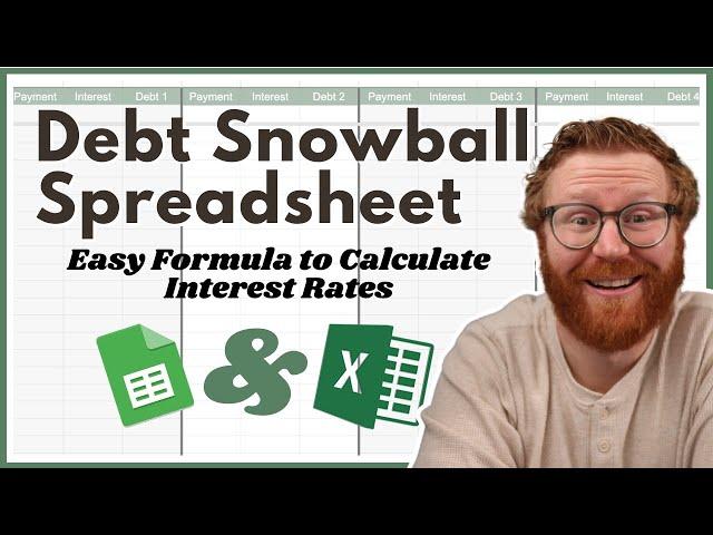 Make a Debt Snowball Spreadsheet with Easy Formulas for Interest Rates | Google Sheets and Excel