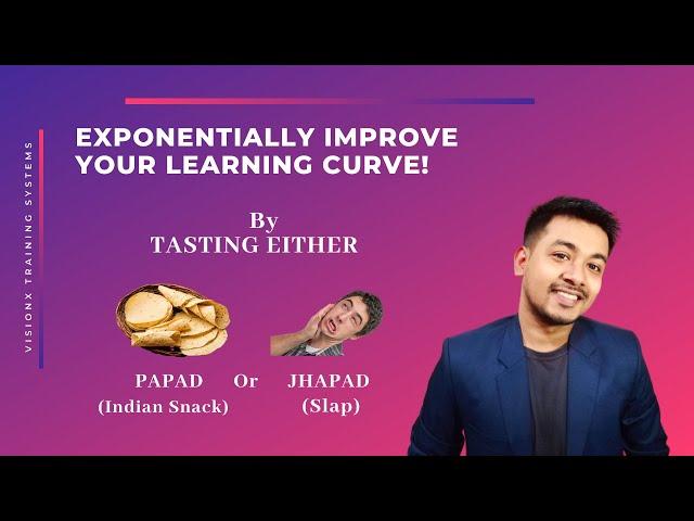 How to Exponentially Improve your Learning Curve? Pritam Bhadra | Speaker & Trainer