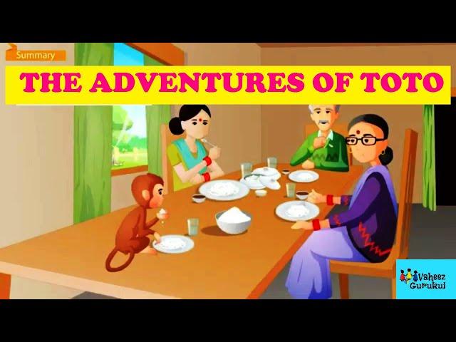 The Adventure Of Toto Class 9 English CBSE Moments