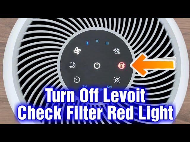 Levoit Air Purifier - How To Turn Off Red Check Filter Light