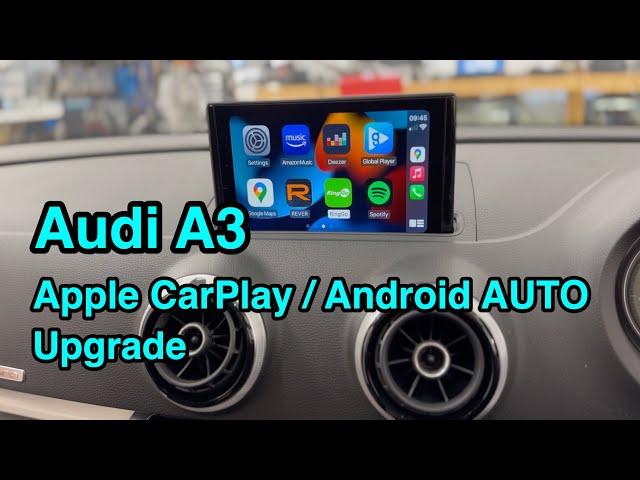 Audi A3 - Apple Carplay + Android Auto upgrade