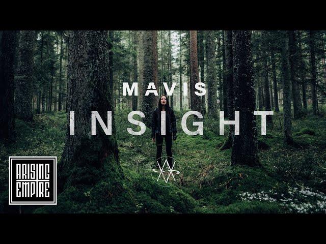 MAVIS - Insight (OFFICIAL VIDEO)