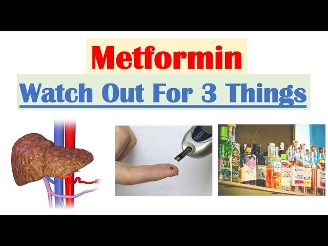 Metformin: 3 Important Considerations to Look Out For