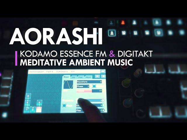 Kodamo EssenceFM & Elektron Digitakt, Aorashi by CO5MA