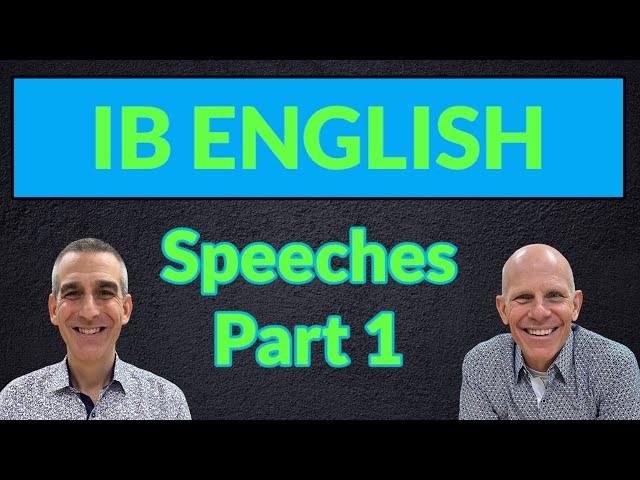 IB ENGLISH A: Analyzing Speeches - Video 1