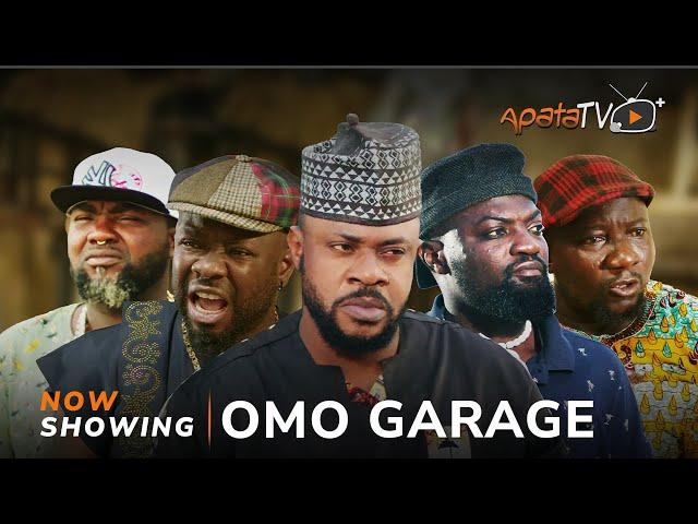 Omo Garage - Yoruba Movie 2024 Drama Odun Adekola, Sanyeri,Itele,Amuda Eko,Bakare Zainab,Ope Okunola