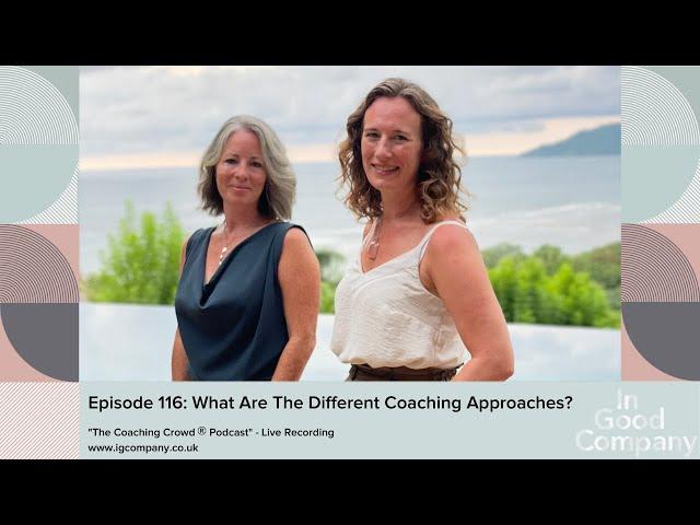 116 What are the Different Coaching Approaches?