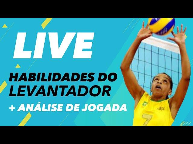 [LIVE] Habilidades Que Um Levantador Precisa Para Ser Excepcional + Análise de Jogada