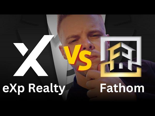  eXp Realty vs Fathom Realty: What Agents Need to Know!