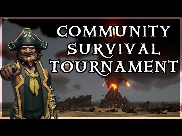 Sea of Thieves Survival Tournament! | Trunath's Community Tournament