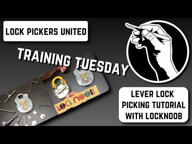 Training Tuesday 4: Lever Lock Picking Tutorial With Lock Noob