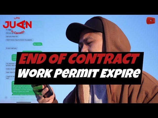 End of Contract | Work Permit Expire | Buhay Canada | Edmonton | Alberta