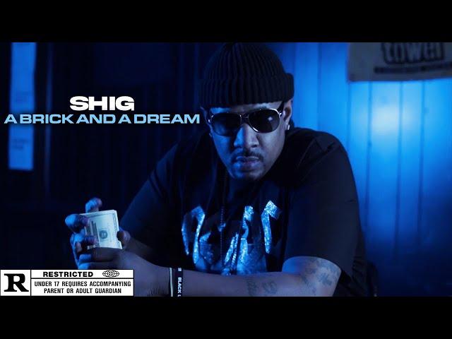 Shig- “A Brick And A Dream” (Dir. By @SethRWelch)