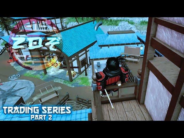 A new trading series! (Part 2) | Zo Samurai Roblox |