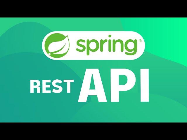 How to create an REST API in Spring boot using Java