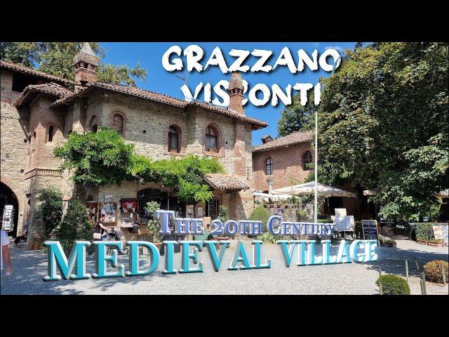 Not a genuine Medieval Village at all!!! So??? Grazzano Visconti