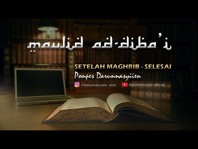 [ LIVE ]  PEMBACAAN MAULID AD-DIBA'I  -  19-09-2024 - (PONPES DARUNNASYIIEN)