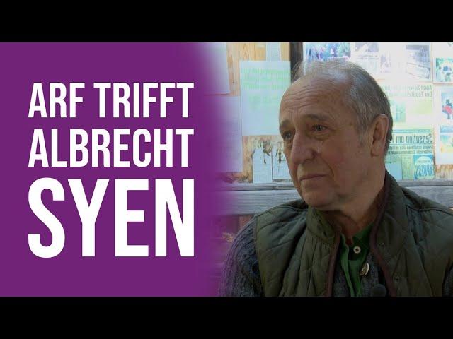 ARF trifft Albrecht Syen