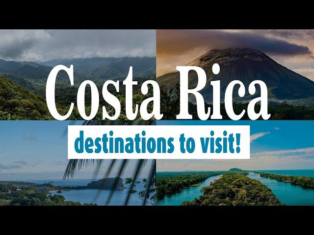 4 Amazing Costa Rica destinations to Visit| Travel Bucket List