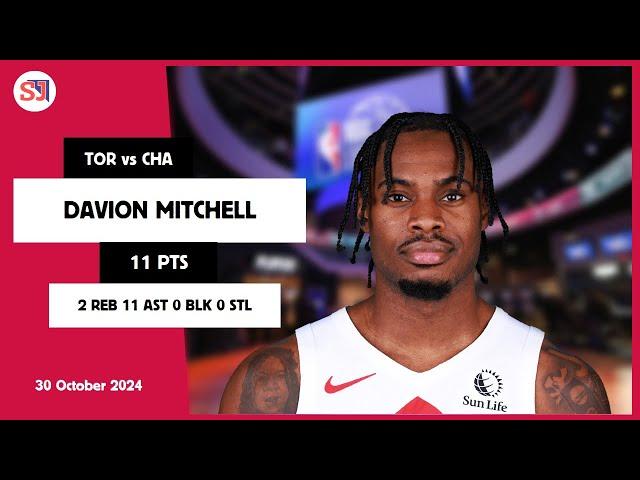 DAVION MITCHELL 11 PTS vs CHA 30 Oct 24-25 TOR Highlights