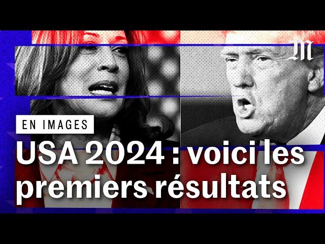 Trump vs Harris : voici les premiers résultats de la présidentielle USA 2024