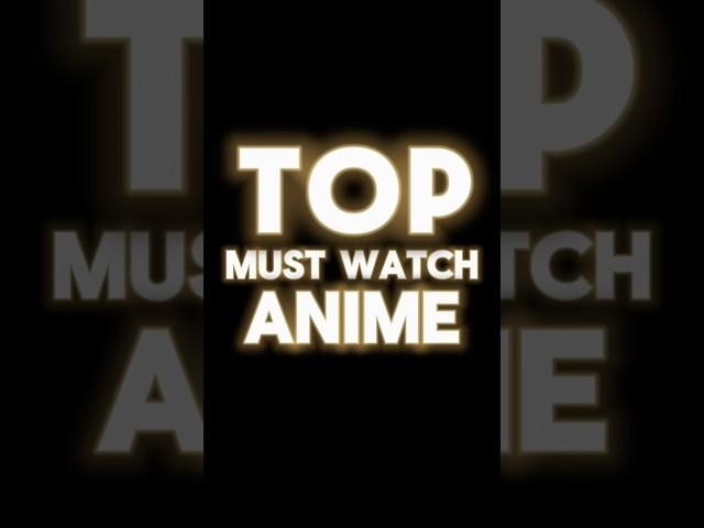 Best Anime To Watch #topanime