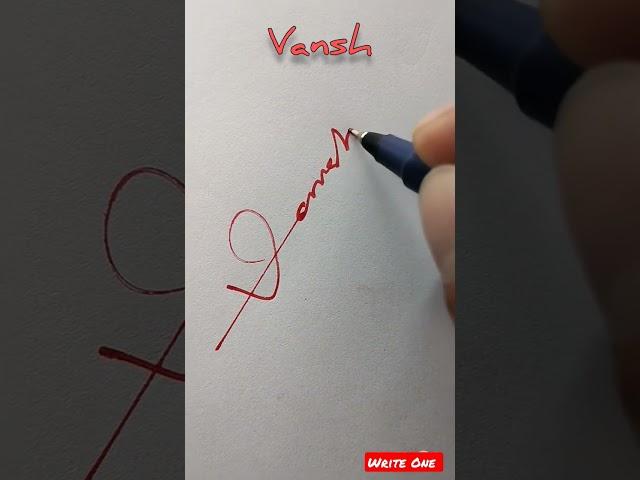#vansh Name signature style #shorts