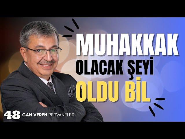 Alemlerin Rabbi Bize Asla Zulüm Etmez | Hayati İnanç ile Can Veren Pervaneler - Bölüm 48