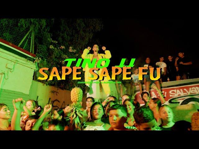 SAPE SAPE FU - Tino JJ (videoclip oficial)