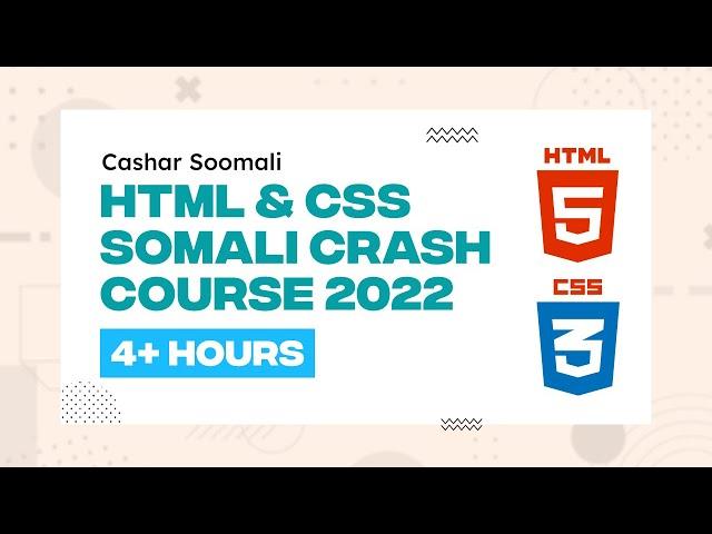 CASHAR: HTML and CSS Crash Course 2022