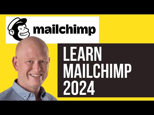 Learn Mailchimp (Full Email Marketing Tutorial 2024) 