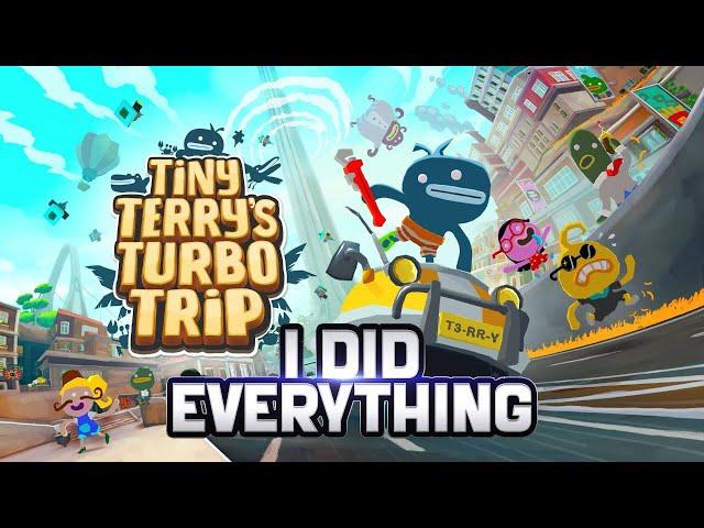 I did EVERYTHING in Tiny Terry's Turbo Trip