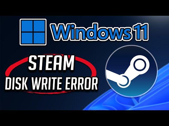 Steam - How To Fix Disk Write Error in Windows 11