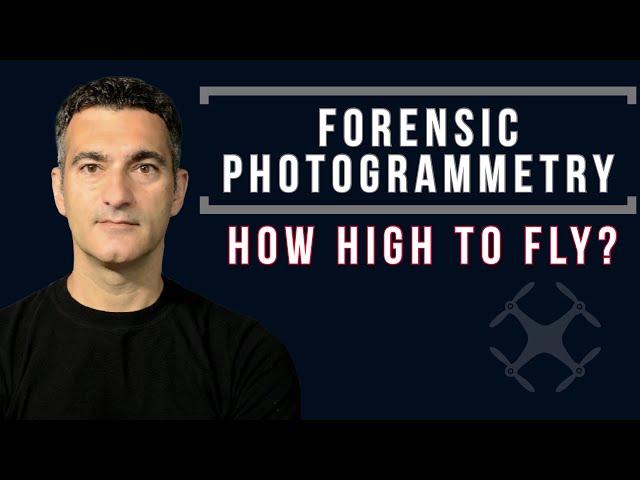 Forensic Photogrammetry: How high to fly your drone and collect detailed evidences |Click 3D | Ep 34