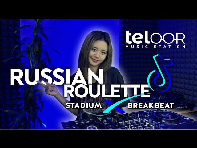 DJ STADIUM X BREAKBEAT TRACK 11 | RUSIAN ROULETE V2 | NOSTALGIA REMIX DJ TELOOR