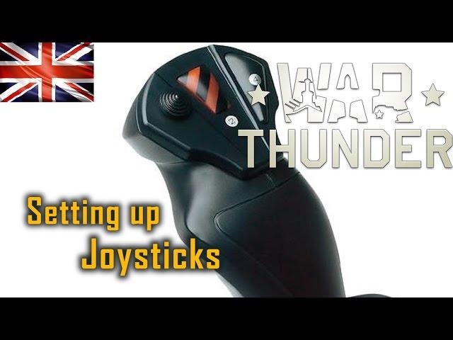 How to Setup a Joystick for War Thunder Video (English)