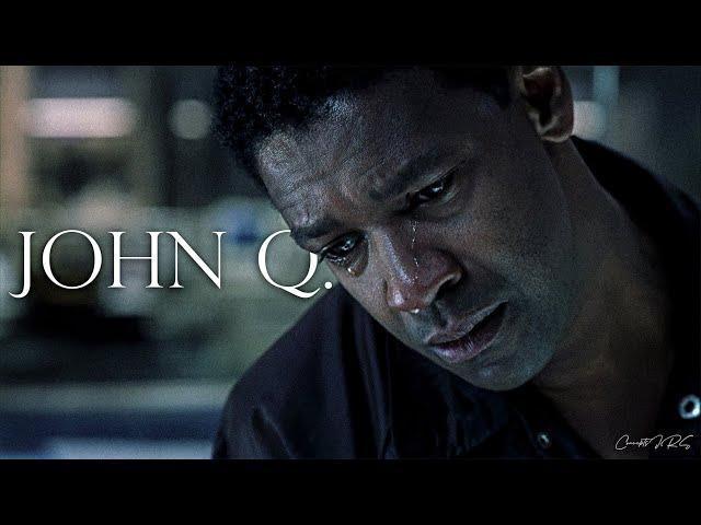 John Q. | A Father's Love