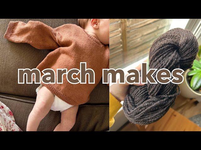 MARCH MAKES | spring knits, spins, and sewing