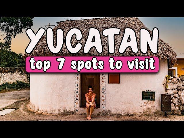 Complete Guide to Yucatan Mexico    -7 Spots you Should not Miss