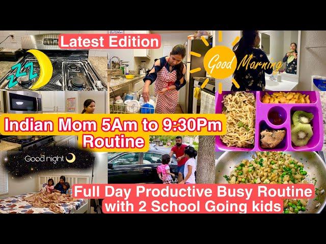 Indian Mom 5AM To 9:30PM PRODUCTIVE/REAL busy Morning to Night ROUTINE~Indian Mom daily routine 2022