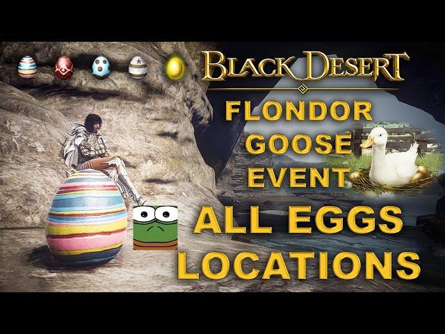 BDO | Flondor Goose Eggs Event - All Locations of Eggs |