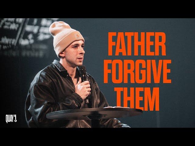 FATHER FORGIVE THEM | TEVIN LUCAS | QUAY NIGHTS