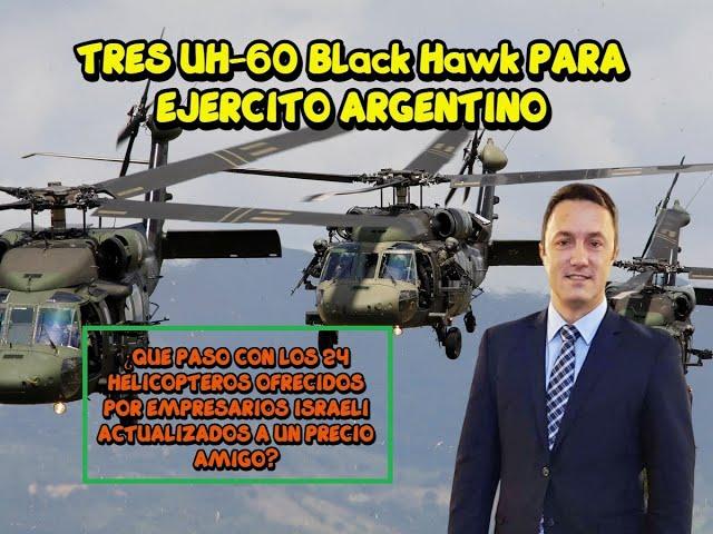 TRES UH 60 Black Hawk  PARA EJERCITO ARGENTINO