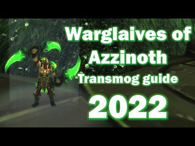 How To Get The Warglaives Of Azzinoth Appearance | Transmog Guide | World of Warcraft