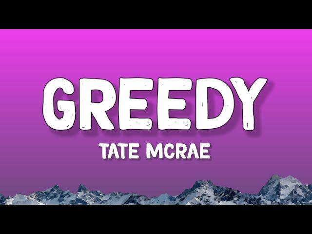 Tate McRae - greedy (Lyrics)