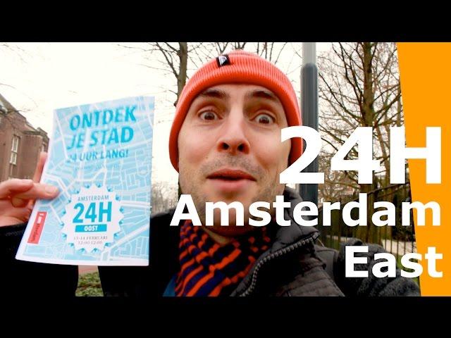 Amsterdam Neighbourhoods - Amsterdam East in 24 Hours