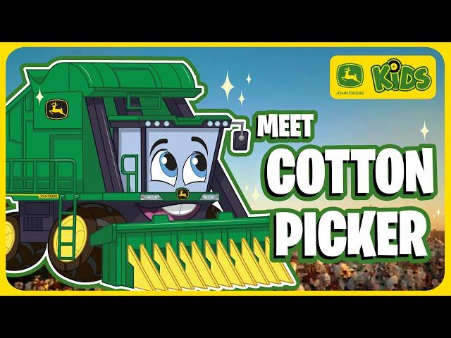 Meet The John Deere Cotton Picker!  | John Deere Kids